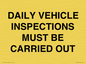 IM7265: DAILY VEHICLE INSPECTIONS MUST BE CARRIED