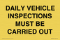IM7265: DAILY VEHICLE INSPECTIONS MUST BE CARRIED