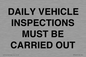 IM7265: DAILY VEHICLE INSPECTIONS MUST BE CARRIED