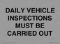IM7265: DAILY VEHICLE INSPECTIONS MUST BE CARRIED