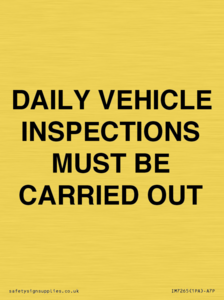 IM7265: DAILY VEHICLE INSPECTIONS MUST BE CARRIED
