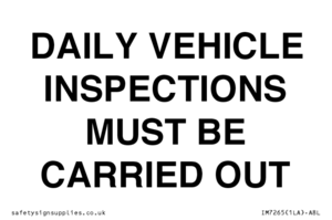 IM7265: DAILY VEHICLE INSPECTIONS MUST BE CARRIED