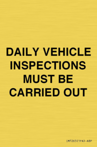 IM7265: DAILY VEHICLE INSPECTIONS MUST BE CARRIED