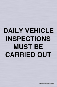IM7265: DAILY VEHICLE INSPECTIONS MUST BE CARRIED
