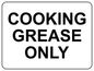 IN5576: Cooking grease only
