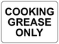 IN5576: Cooking grease only