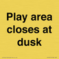 IV10015: Play area closes at dusk