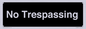 IV10388: No Trespassing