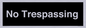 IV10388: No Trespassing