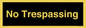 IV10388: No Trespassing