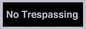 IV10388: No Trespassing