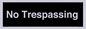 IV10388: No Trespassing