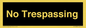 IV10388: No Trespassing