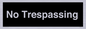 IV10388: No Trespassing