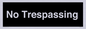 IV10388: No Trespassing