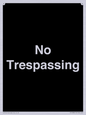 IV10388: No Trespassing