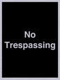 IV10388: No Trespassing