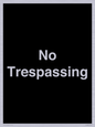 IV10388: No Trespassing