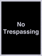IV10388: No Trespassing