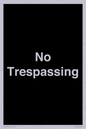 IV10388: No Trespassing