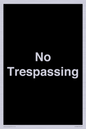IV10388: No Trespassing