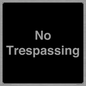 IV10388: No Trespassing
