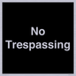 IV10388: No Trespassing
