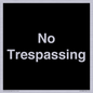 IV10388: No Trespassing