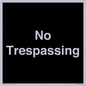 IV10388: No Trespassing