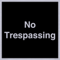 IV10388: No Trespassing