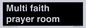 IV10403: Multi faith prayer room
