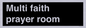 IV10403: Multi faith prayer room