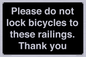 IV10430: Please do not lock bicycles to these railings. Thank you