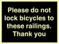 IV10430: Please do not lock bicycles to these railings. Thank you