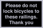 IV10430: Please do not lock bicycles to these railings. Thank you