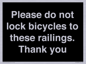 IV10430: Please do not lock bicycles to these railings. Thank you