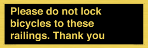 IV10430: Please do not lock bicycles to these railings. Thank you