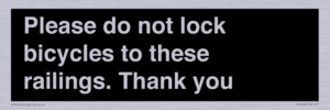 IV10430: Please do not lock bicycles to these railings. Thank you