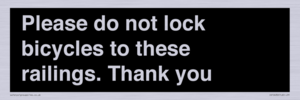 IV10430: Please do not lock bicycles to these railings. Thank you