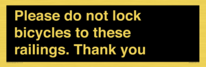 IV10430: Please do not lock bicycles to these railings. Thank you