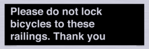 IV10430: Please do not lock bicycles to these railings. Thank you