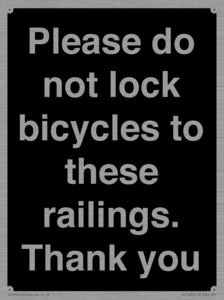 IV10430: Please do not lock bicycles to these railings. Thank you