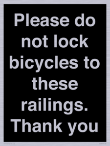 IV10430: Please do not lock bicycles to these railings. Thank you