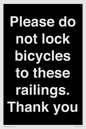 IV10430: Please do not lock bicycles to these railings. Thank you