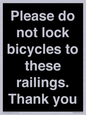 IV10430: Please do not lock bicycles to these railings. Thank you