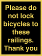 IV10430: Please do not lock bicycles to these railings. Thank you