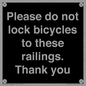 IV10430: Please do not lock bicycles to these railings. Thank you