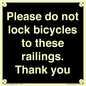 IV10430: Please do not lock bicycles to these railings. Thank you
