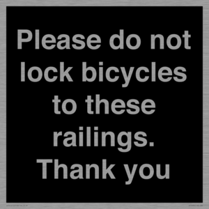 IV10430: Please do not lock bicycles to these railings. Thank you