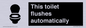 IV12128: This toilet flushes automatically